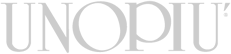 UNOPIU’